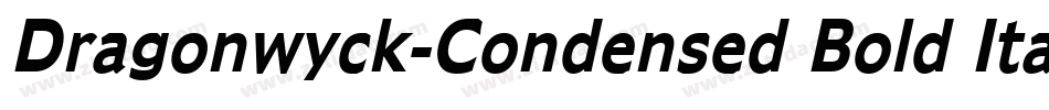 Dragonwyck-Condensed Bold Italic字体转换 Dragonwyck-Condensed Bold Italic字体转换